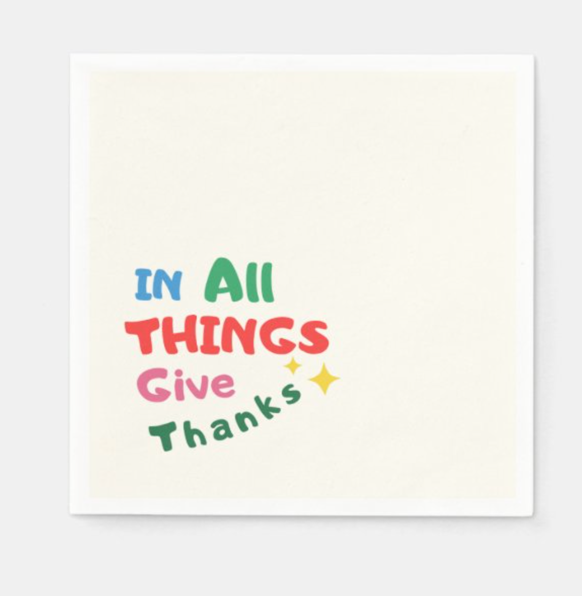 In All Things Give Thanks Chic
